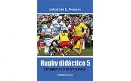Nuevo libro de Sebastian Perasso: Rugby Didactico 5